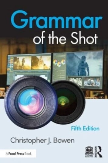 Grammar Of The Shot Av Christopher (Framingham State University Usa) Bowen
