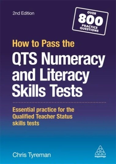 How To Pass The Qts Numeracy And Literacy Skills Tests Av Chris John Tyreman