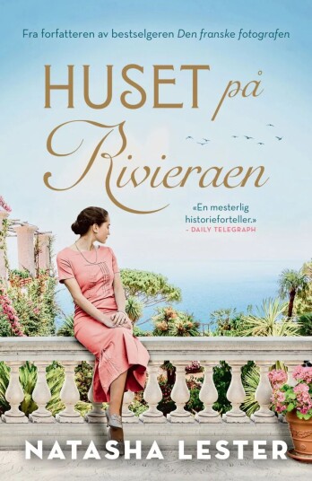 Huset på Rivieraen - Roman av Natasha Lester fra Bonnier Norsk Forlag