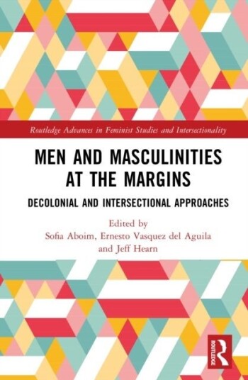 Men and Masculinities at the Margins