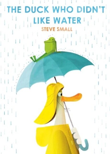 The Duck Who Didn'T Like Water Av Steve Small