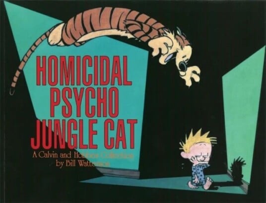 Homicidal Psycho Jungle Cat Av Bill Watterson