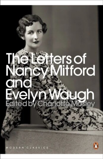 The Letters Of Nancy Mitford And Evelyn Waugh Av Evelyn Waugh, Nancy Mitford