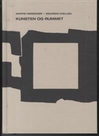 Chillida Martin Heidegger og Eduardo Kunsten og rummet