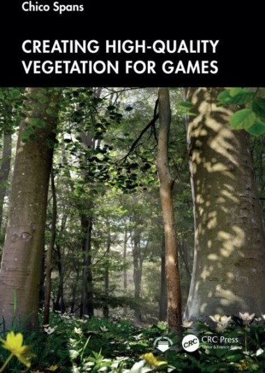 Creating HighQuality Vegetation for Games