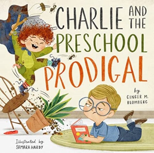 Charlie And The Preschool Prodigal Av Ginger Blomberg