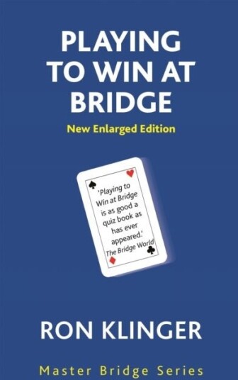 Playing To Win At Bridge