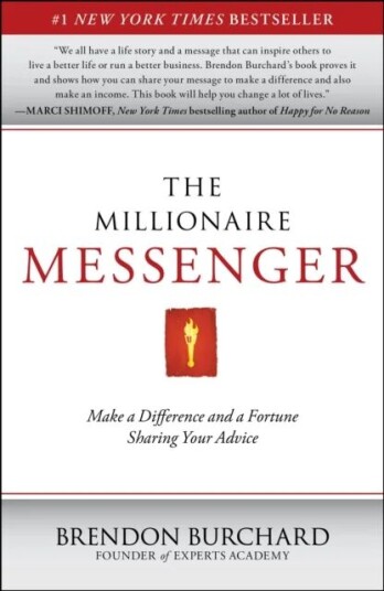 The Millionaire Messenger Av Brendon Burchard