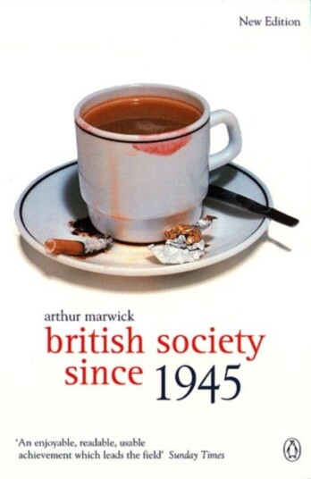 British Society Since 1945  The Penguin Social History of Britain