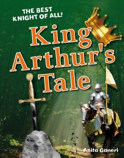 King Arthur's Tale King Arthur's Tale