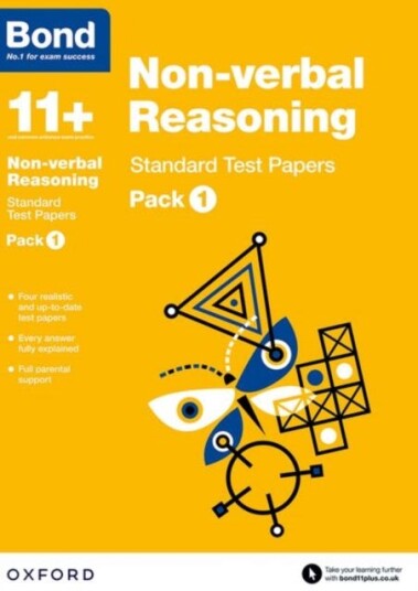 Bond 11+: Nonverbal Reasonin Standard Test Papers: Ready for the 2024 exam Pack 1