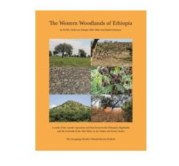 The Western Woodlands Of Ethiopia | Ib Friis, Paulo Van Breugel, Odile Weber Og Sebsebe Demissew | Språk: Dansk