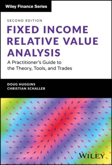 Fixed Income Relative Value Analysis, + website