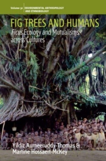Fig Trees and Humans