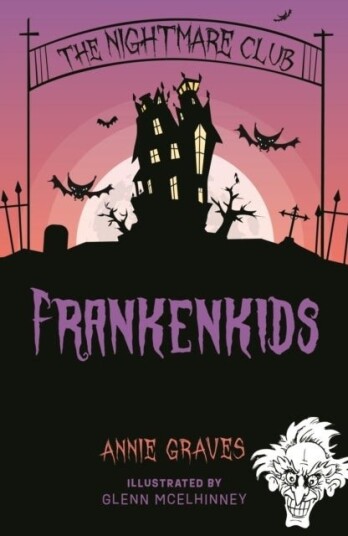 The Nightmare Club: Frankenkids The Nightmare Club: Frankenkids