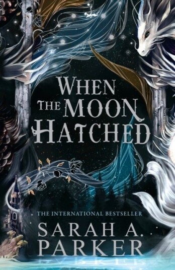 When the Moon Hatched When the Moon Hatched