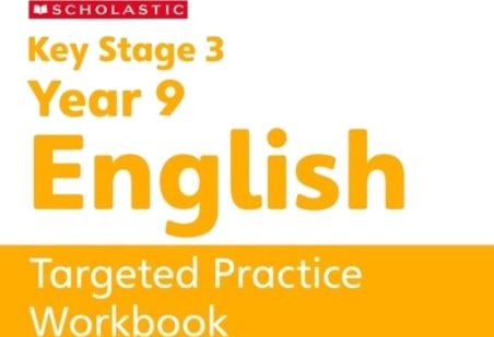 KS3 Year 9 English Targeted Practice Workbook KS3 Year 9 English Targeted Practice Workbook