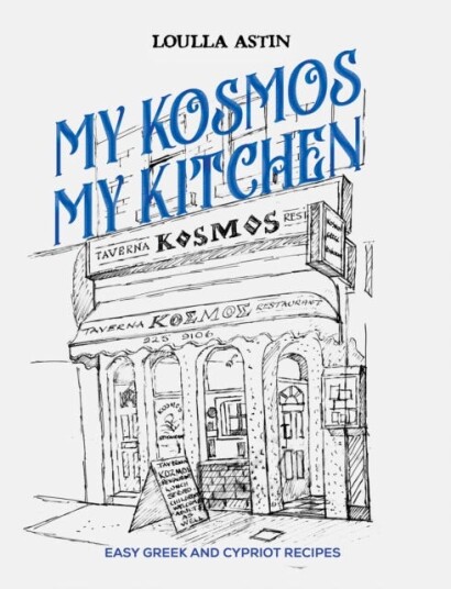 My Kosmos My Kitchen Easy Greek and Cypriot Recipes