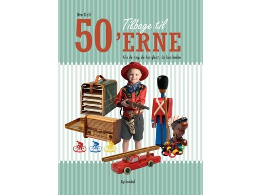 Tilbage Til 50'Erne | Ove Dahl | Språk: Dansk