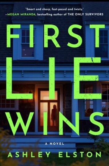 First Lie Wins Av Ashley Elston