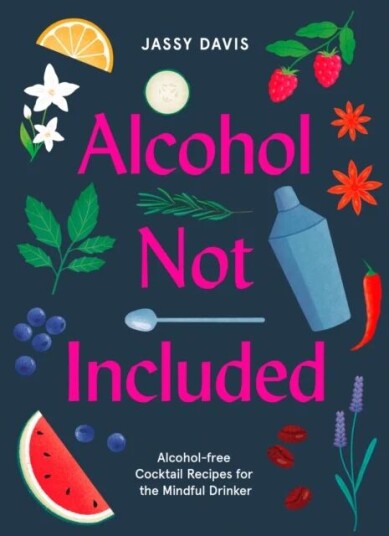 Alcohol Not Included Av Jassy Davis