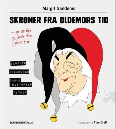 Skrøner Fra Oldemors Tid Av Margit Sandemo