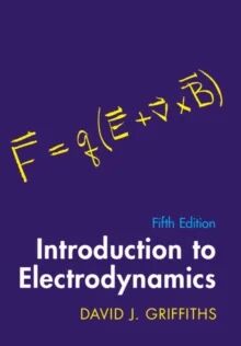 Introduction To Electrodynamics Av David J. (Reed College Oregon) Griffiths
