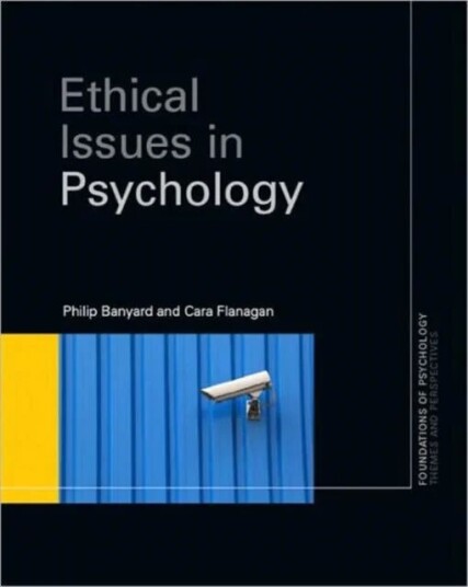 Ethical Issues In Psychology Av Philip Banyard, Cara (Freelance Author And Senior Examiner Uk) Flanagan