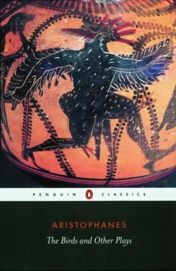 The Birds And Other Plays Av Aristophanes The Birds And Other Plays Av Aristophanes