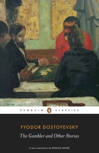 The Gambler And Other Stories Av Fyodor Dostoyevsky The Gambler And Other Stories Av Fyodor Dostoyevsky