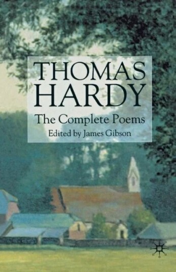 Thomas Hardy: The Complete Poems Av T. Hardy