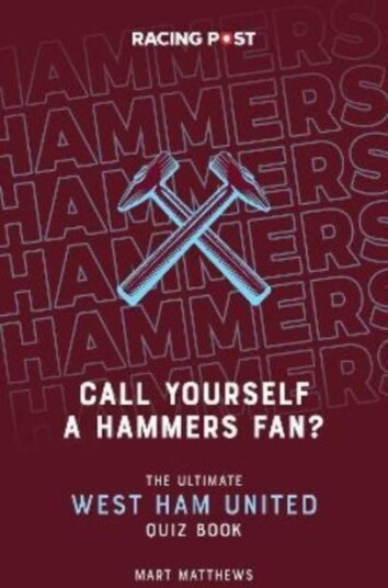Call Yourself A Hammers Fan? Av Mart Matthews Call Yourself A Hammers Fan? Av Mart Matthews