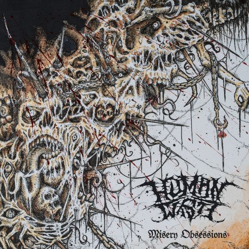 Human Waste Misery Obsession Limited Edition Vinyl
