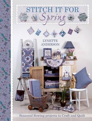 Stitch it for Spring Seasonal Sewing Projects to Craft and Quilt