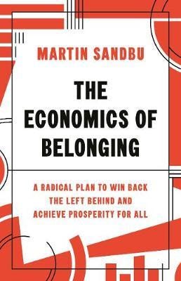 The Economics Of Belonging Av Martin Sandbu