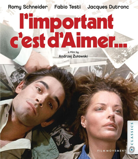 L'important c'est d'aimer (1975) / That Most Important Thing Love Bluray