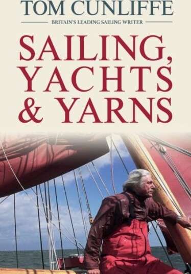 Sailing, Yachts and Yarns