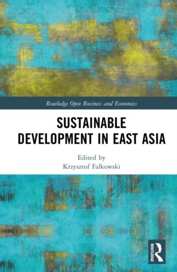 Sustainable Development in East Asia Sustainable Development in East Asia