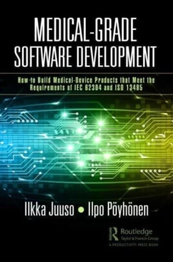 Medical-Grade Software Development Av Ilkka Juuso, Ilpo Poeyhoenen
