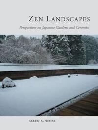 Zen Landscapes Av Allen Weiss Zen Landscapes Av Allen Weiss