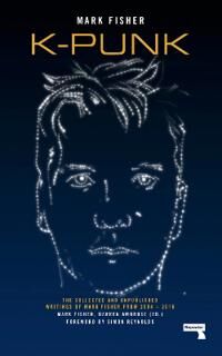 K-Punk Av Mark Fisher, Darren Ambrose