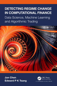 Detecting Regime Change In Computational Finance Av Jun Chen, Edward P K (University Of Essex United Kingdom) Tsang