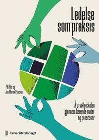 Ledelse Som Praksis Av Jan Merok Paulsen, Pål Riis