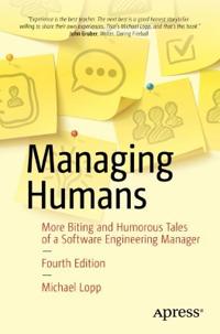 Managing Humans Av Michael Lopp Managing Humans Av Michael Lopp