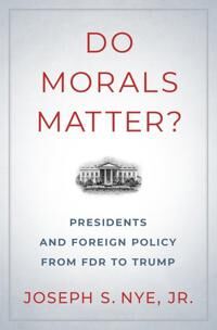 Do Morals Matter? Av Joseph S. Jr. (Professor Of Government Prof Nye