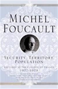 Foucault M. Security Territory Population