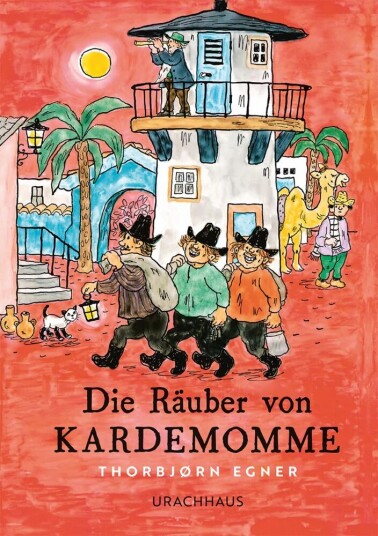 Die Räuber Von Kardemomme Av Torbjørn Egner Die Räuber Von Kardemomme Av Torbjørn Egner