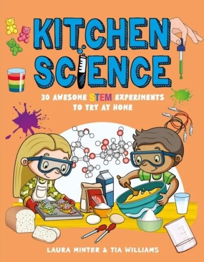 Kitchen Science Av Laura Minter And Tia Williams