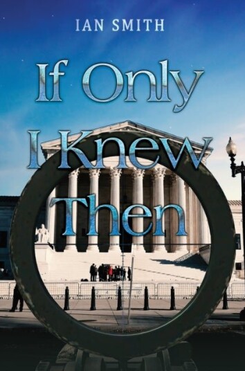 If Only I Knew Then If Only I Knew Then