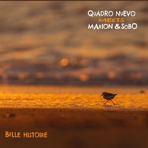 Quadro Nuevo, Marion & Sobo Belle Histoire CD